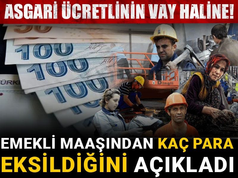 emekli maasindan kac para eksildigini acikladi asgari ucretlinin vay haline LpDKZ7Px