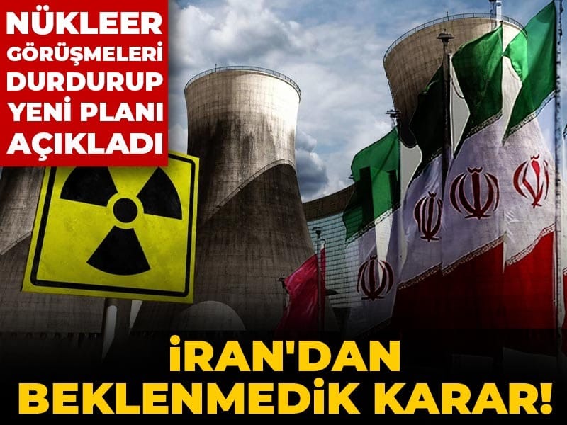 İran’dan Şaşırtan Strateji Değişikliği: Nükleer Görüşmeler Askıya Alındı