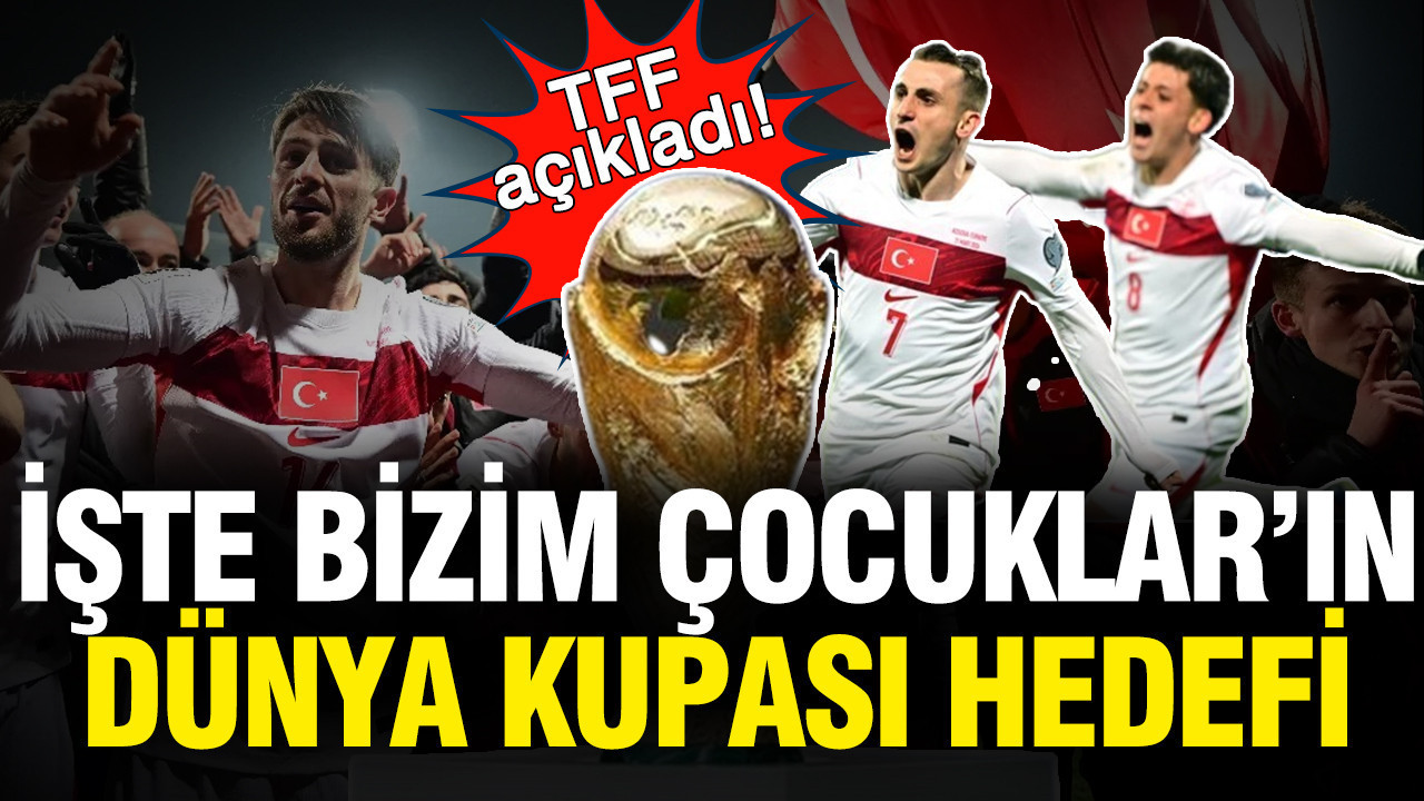 TFF, 2026 Dünya Kupası’nda Final Hedefliyor